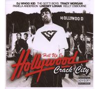 Dj Whoo Kid - Hell Up in Hollywood - Crack City