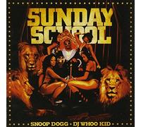 DJ Whoo Kid & Snoop Dog - Sunday School