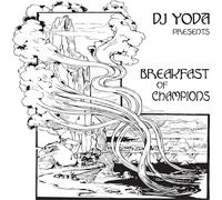 DJ Yoda - Breakfast Of Champions