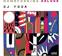 DJ Yoda - Home Cooking (Deluxe)
