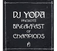 DJ Yoda - Presents..Breakfast of Champions [Vinilo]