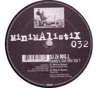 DJ Ze Mig L - Daddy's Got Hits Vol.1 [Vinilo]