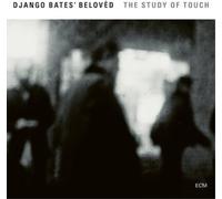 Django Bates' Beloved The Study of Touch (CD) Album (Importación USA)