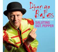 Django Bates – Saluting Sgt. Pepper – CD – Importación USA