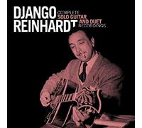 Django Reinhardt - Complete Solo Guitar and Duet Recordings