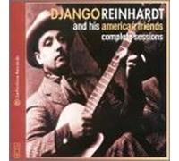 Django Reinhardt - Django Reinhardt and His American Friends