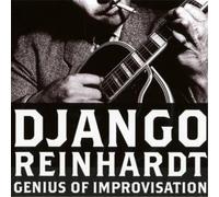 Reinhardt, Django - Genius Of Improvisation