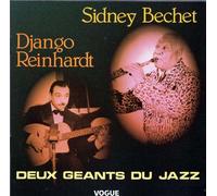 Django Reinhardt - Sidney Bechet - Deux Geants du Jazz