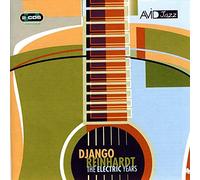 Django Reinhardt - The Electric Years