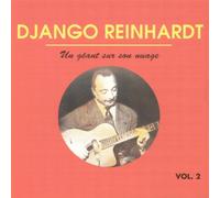 Django Reinhardt - Un Geant sur Son Nuage, Vol 2 [Import]
