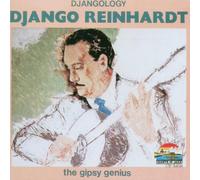 Djangology : Django Reinhardt the gipsy genius by Django Reinhardt