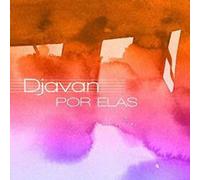 DJAVAN - Djavan Por Elas