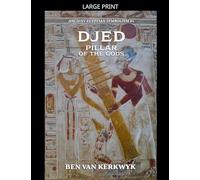 Djed, Pillar of the Gods (Ancient Egyptian Symbolism)