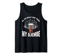 Djembe You Can't Touch Djembe Player Tambor Africano Tambor Camiseta sin Mangas