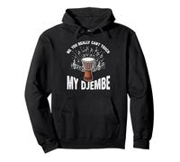 Djembe You Can't Touch Djembe Player Tambor Africano Tambor Sudadera con Capucha