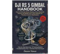 DJI RS 5 Gimbal Handbook: How to Eliminate Motor Shaking, Solve Bluetooth Pairing, and Master the Z-Axis Indicator for Flawless Camera Stabilization