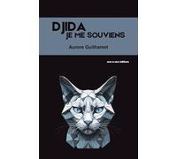 Djida, je me souviens: Quand un chat devient refuge