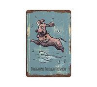 DJNGN Dachshund Through The Snow Metal Tin Sign Decoración de pared Letrero de aluminio Cocina Baño Decoración Retro Poster Placa para Cafe Shop Man Cave Bar Pubs Garaje Jardín al aire libre Regalos