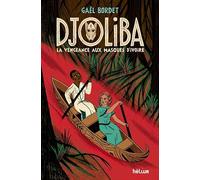 Djoliba: La vengeance aux masques d'ivoire