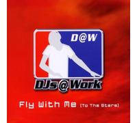 Djs at Work - Fly With Me