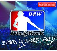 Djs at Work - Some Years Ago [Import]