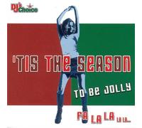 Dj's Choice Tis the Season - Dj's Choice Tis the Season