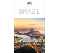 DK Brazil: Must-See Sights. Culture & History. Detailed Maps & Tours. Covers Rio de Janeiro, São Paulo, the Amazon, & more (Travel Guide)