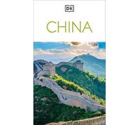 DK China: Must-See Sights. Culture & History. Detailed Maps & Tours. Covers Beijing, Shanghai, Xi'an, Chengdu, & more (Travel Guide)