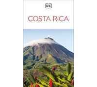 Dorling Kindersley – DK Costa Rica – Lugares imprescindibles, cultura e historia – Guía de viaje
