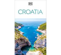 DK Croatia: Must-See Sights. Culture & History. Detailed Maps & Tours. Covers Dubrovnik, Split, Plitvice Lakes, & more (Travel Guide)