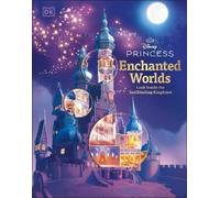 DK Disney Princess Enchanted Worlds (Tapa dura) (Importación USA)