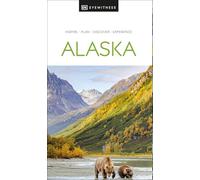 DK Eyewitness Alaska (Travel Guide)