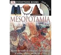 Dk Eyewitness Books: Mesopotamia: Discover The Cradle Of Civilization-