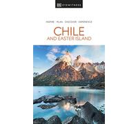 DK Eyewitness Chile and Easter Island (Travel Guide)