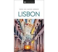 DK Eyewitness Lisbon: inspire, plan, discover, experience (Travel Guide)