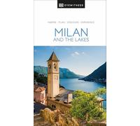 DK Eyewitness Milan and the Lakes (Travel Guide)