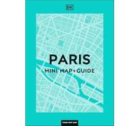 DK Eyewitness Paris Mini Map and Guide (Pocket Travel Guide)