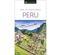 DK Eyewitness Peru (Travel Guide)