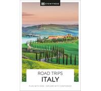 DK Eyewitness Road Trips Italy (Travel Guide)