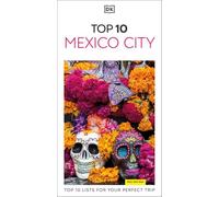 DK Eyewitness Top 10 Mexico City (Pocket Travel Guide)