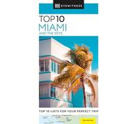 DK Eyewitness Top 10 Miami and the Keys (Pocket Travel Guide)