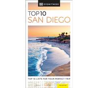 DK Eyewitness Top 10 San Diego: Top 10 lists for your perfect trip, plus an all-weather folded map (Pocket Travel Guide)
