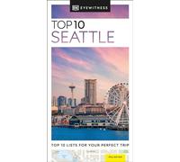 DK Eyewitness Top 10 Seattle (Pocket Travel Guide)