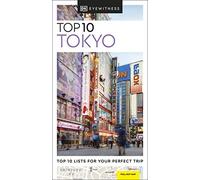 DK Eyewitness Top 10 Tokyo: DK Eyewitness Travel Guide 2023 (Pocket Travel Guide)