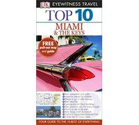 DK Eyewitness Top 10 Travel Guide. Miami & The Keys (DK Eyewitness Travel Guide) [Idioma Inglés]