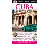 DK Eyewitness Travel Guide: Cuba [Idioma Inglés]