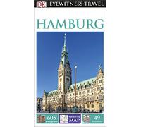 DK Eyewitness Travel Guide Hamburg: Eyewitness Travel Guide 2016