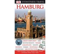 DK Eyewitness Travel Guide: Hamburg [Idioma Inglés]: Eyewitness Travel Guide 2010 (E)
