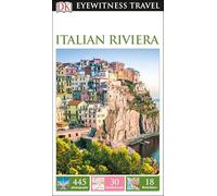 DK Eyewitness Travel Guide: Italian Riviera [Idioma Inglés]