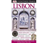 DK Eyewitness Travel Guide: Lisbon [Idioma Inglés]